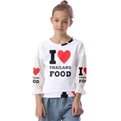 I Love Thailand Food Kids  Cuff Sleeve Top