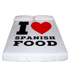 I Love Spanish Food Fitted Sheet (queen Size) by ilovewhateva