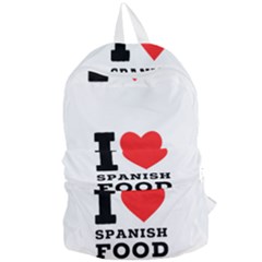 I Love Spanish Food Foldable Lightweight Backpack by ilovewhateva