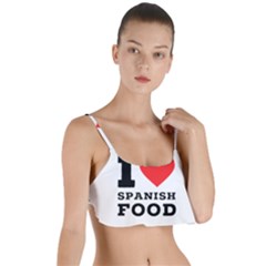 I Love Spanish Food Layered Top Bikini Top  by ilovewhateva