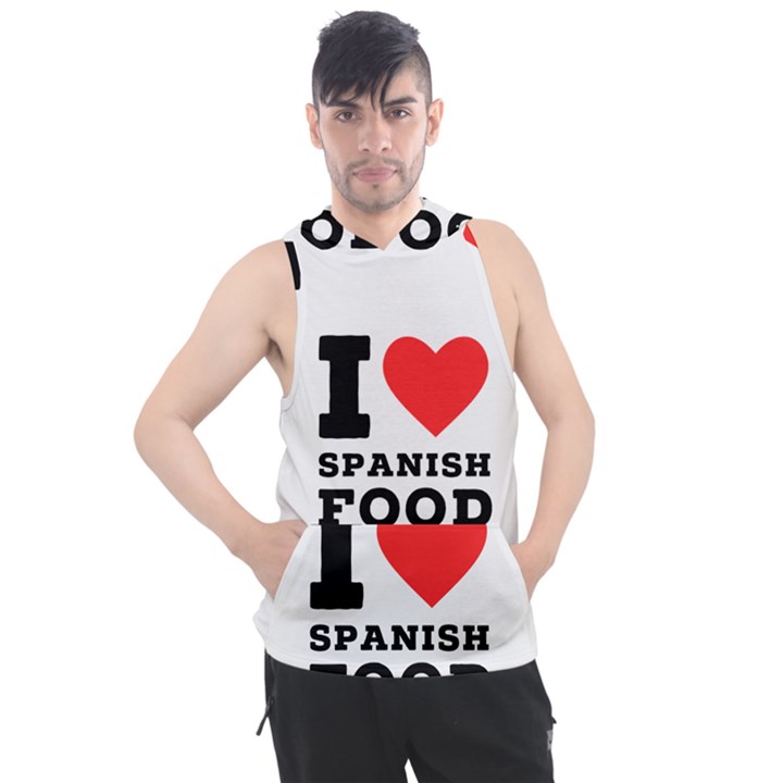 I love Spanish food Men s Sleeveless Hoodie