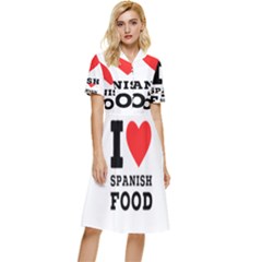 I Love Spanish Food Button Top Knee Length Dress by ilovewhateva