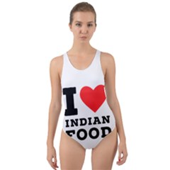 I love Indian food Cut-Out Back One Piece Swimsuit