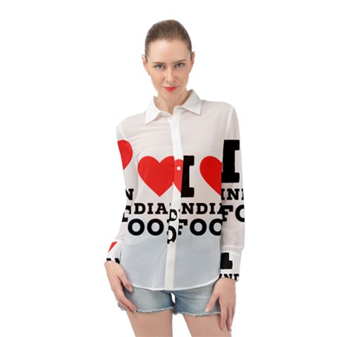 I Love Indian Food Long Sleeve Chiffon Shirt by ilovewhateva