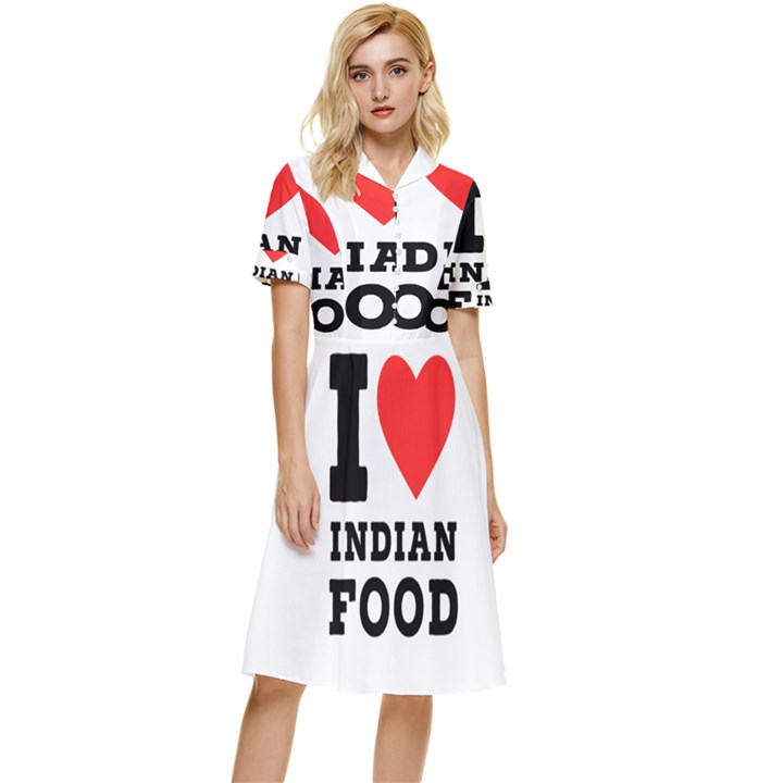 I love Indian food Button Top Knee Length Dress