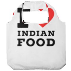 I Love Indian Food Foldable Grocery Recycle Bag by ilovewhateva