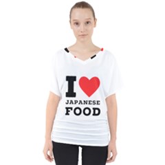 I Love Japanese Food V-neck Dolman Drape Top by ilovewhateva