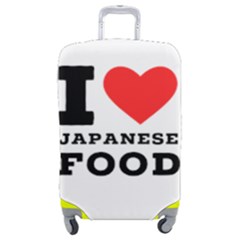 I Love Japanese Food Luggage Cover (medium) by ilovewhateva