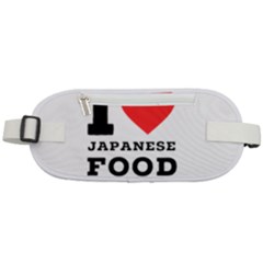 I Love Japanese Food Rounded Waist Pouch by ilovewhateva