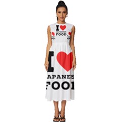 I Love Japanese Food Sleeveless Round Neck Midi Dress by ilovewhateva