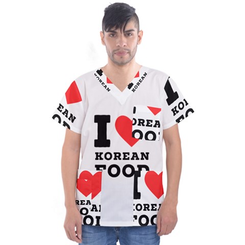 I Love Korean Food Men s V-neck Scrub Top by ilovewhateva