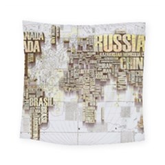 3d Typography World Map Square Tapestry (small) by uniart180623