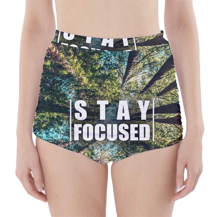 Stay Focused Focus Success Inspiration Motivational High-Waisted Bikini Bottoms