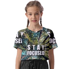 Stay Focused Focus Success Inspiration Motivational Kids  Basic Tee by Bangk1t