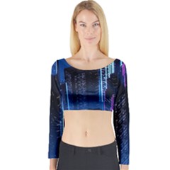 Night Music The City Neon Background Synth Retrowave Long Sleeve Crop Top by uniart180623