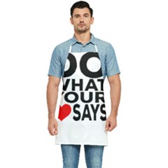 Do What Ur Heart Says Kitchen Apron by RuuGallery10