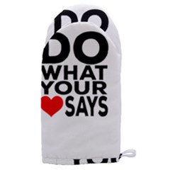 Do What Ur Heart Says Microwave Oven Glove by RuuGallery10