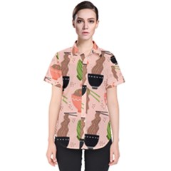 Japanese Street Food Soba Noodle In Bowl Pattern Women s Short Sleeve Shirt