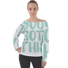 You Got This T- Shirt You Got This A Cute Motivation Qoute To Keep You Going T- Shirt Yoga Reflexion Pose T- Shirtyoga Reflexion Pose T- Shirt Off Shoulder Long Sleeve Velour Top by hizuto