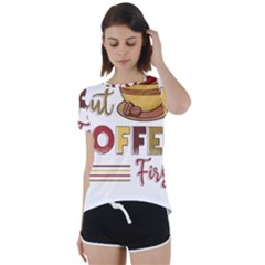 But Coffee First T- Shirt But Coffee  First T- Shirt Yoga Reflexion Pose T- Shirtyoga Reflexion Pose T- Shirt Short Sleeve Open Back T-shirt by hizuto