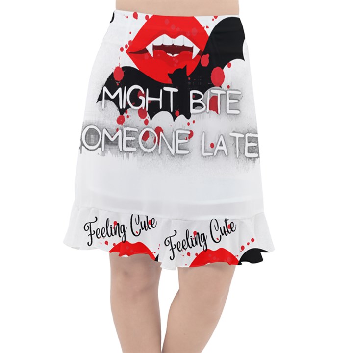 Vampire T- Shirt Feeling Cute Might Bite Someone Later T- Shirt Fishtail Chiffon Skirt