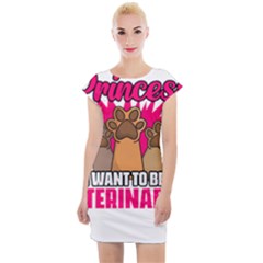 Veterinary Medicine T- Shirt Forget Princess Funny Veterinary Medicine Life Veterinarian T- Shirt Cap Sleeve Bodycon Dress by ZUXUMI