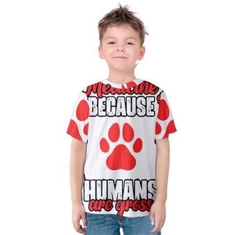 Veterinary Medicine T- Shirt Funny Veterinary Medicine Because Humans Are Gross Vet Med T- Shirt Kids  Cotton T-shirt by ZUXUMI