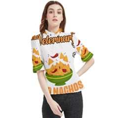 Veterinary Medicine T- Shirt Funny Will Give Veterinary Advice For Nachos Vet Med Worker T- Shirt Frill Neck Blouse