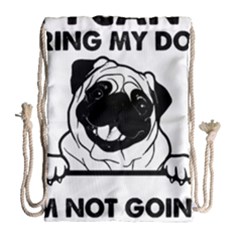 Black Pug Dog If I Cant Bring My Dog I T- Shirt Black Pug Dog If I Can t Bring My Dog I m Not Going Drawstring Bag (large) by EnriqueJohnson