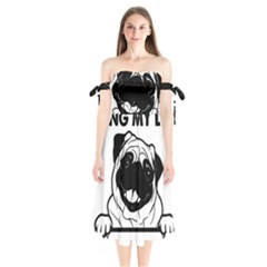 Black Pug Dog If I Cant Bring My Dog I T- Shirt Black Pug Dog If I Can t Bring My Dog I m Not Going Shoulder Tie Bardot Midi Dress by EnriqueJohnson