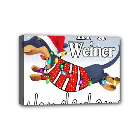 Weiner T- Shirt Walking In A Weiner Wonderland T- Shirt (1) Mini Canvas 6  X 4  (stretched)