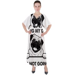 Black Pug Dog If I Cant Bring My Dog I T- Shirt Black Pug Dog If I Can t Bring My Dog I m Not Going V-neck Boho Style Maxi Dress by EnriqueJohnson