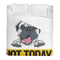 Bullmastiff T- Shirt Nope Not Today Bullmastiff 04 T- Shirt Duvet Cover (full/ Double Size) by EnriqueJohnson