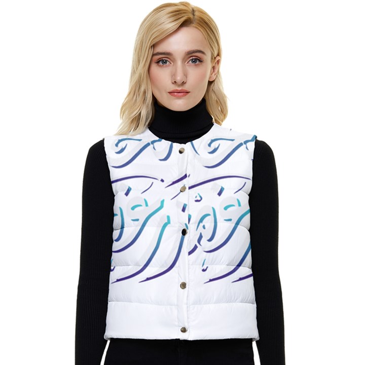 Calligraphy T- Shirt Arabic Calligraphy, Do Not Try The Patience Of A Kind Person T- Shirt Women s Button Up Puffer Vest