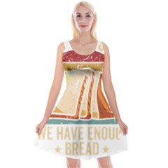 Bread Baking T- Shirt Funny Bread Baking Baker At Yeast We Have Enough Bread T- Shirt (1) Reversible Velvet Sleeveless Dress by JamesGoode