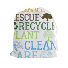 Earth Day T- Shirt Save Bees Rescue Animals Recycle Plastic Earth Day T- Shirt Drawstring Pouch (2xl) by ZUXUMI