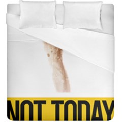 Ostrich T-shirtnope Not Today Ostrich 47 T-shirt Duvet Cover Double Side (king Size) by EnriqueJohnson