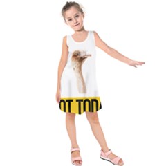 Ostrich T-shirtnope Not Today Ostrich 47 T-shirt Kids  Sleeveless Dress by EnriqueJohnson