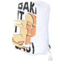 Bread Baking T- Shirt Funny Bread Baking Baker Bake It Easy T- Shirt Full Print Backpack View3