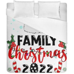 Family Christmas T- Shirt Family Christmas 2022 T- Shirt Duvet Cover Double Side (california King Size) by ZUXUMI