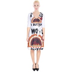 Bread Baking T- Shirt Funny Bread Baking Baker Bake The World A Butter Place T- Shirt Wrap Up Cocktail Dress by JamesGoode