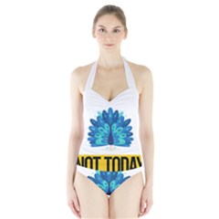 Peacock T-shirtnope Not Today Peacock 71 T-shirt Halter Swimsuit by EnriqueJohnson