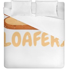 Bread Baking T- Shirt Funny Bread Baking Baker Loafers T- Shirt Duvet Cover Double Side (king Size) by JamesGoode