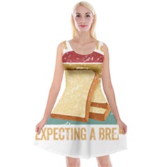 Bread Baking T- Shirt Funny Bread Baking Baker My Yeast Expecting A Bread T- Shirt Reversible Velvet Sleeveless Dress by JamesGoode