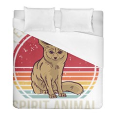 Fennec Fox T- Shirt Fennec Fox Is My Spirit Animal T- Shirt Duvet Cover (full/ Double Size) by ZUXUMI