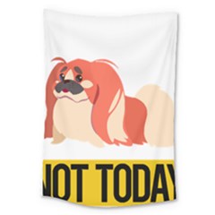 Pekingese T-shirtnope Not Today Pekingese 04 T-shirt Large Tapestry by EnriqueJohnson