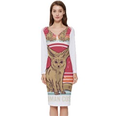 Fennec Fox T- Shirt Im Really A Fennec Fox T- Shirt Long Sleeve V-neck Bodycon Dress  by ZUXUMI