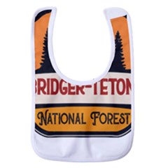 Bridger Teton T- Shirt Bridger Teton National Forest T- Shirt Baby Bib by JamesGoode