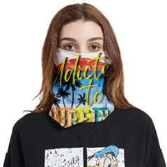 Bright Colorfull Addicted To Surfing T- Shirt Bright Colorfull Addicted To Surfing T- Shirt T- Shirt Face Covering Bandana (two Sides) by JamesGoode