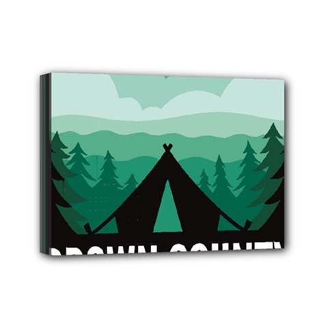 Brown County State Park T- Shirt Brown County State Park I N Camping T- Shirt Mini Canvas 7  X 5  (stretched) by JamesGoode